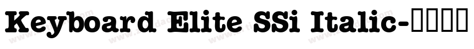 Keyboard Elite SSi Italic字体转换